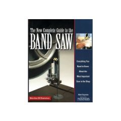 "The New Complete Guide to the Band Saw" book  by Mark Duginske