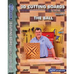 3D Cutting Boards, Volume 2 "The Ball" with Alex Snodgrass